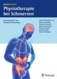 Physiotherapie bei Schmerzen (physiofachbuch) （2016. 496 S. 620 Abb. 270 mm）
