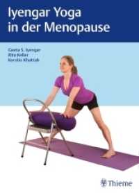 Iyengar-Yoga in der Menopause （2018. 608 S. 2016 Abb. 270 mm）