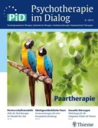 Psychotherapie im Dialog (PiD). 4/2014 Paartherapie : PiD - Psychotherapie im Dialog （2014. 110 S. 15 Abb. 280 mm）