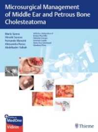 Microsurgical Management of Middle Ear and Petrous Bone Cholesteatoma : Plus Online at MedOne （2019. 716 S. 2061 Abb. 310 mm）