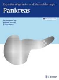 Expertise Pankreas : Online-Version in der eRef (Expertise Allgemein- und Viszeralchirurgie) （2017. 144 S. 200 Abb. 310 mm）