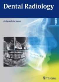 Dental Radiology （2015. 184 S. 292 Abb. 270 mm）