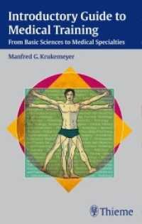 医学学修入門ガイド<br>Introductory Guide to Medical Training （2015. 214 S. 47 Abb. 210 mm）