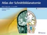 Atlas der Schnittbildanatomie Bd.1 : Kopf, Hals - CT und MRT. Plus Online-Version in der eRef （2018. 336 S. 312 Abb. 230 x 300 mm）