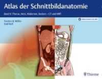 Atlas der Schnittbildanatomie Bd.2 : Thorax, Herz, Abdomen, Becken. Besteht aus: 1 Buch, 1 E-Book （2018. 352 S. 323 Abb. 230 x 300 mm）