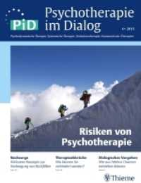Psychotherapie im Dialog (PiD). 4/2015 Risiken von Psychotherapie : PiD - Psychotherapie im Dialog （2015. 110 S. 15 Abb. 280 mm）