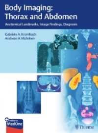 Body Imaging: Thorax and Abdomen : Anatomical Landmarks, Image Findings, Diagnosis. Plus Online at MedOne （2018. 515 S. 1509 Abb. 310 mm）