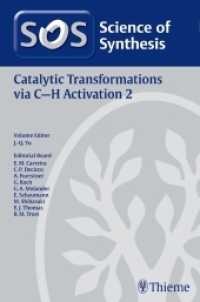 Catalytic Transformations via C-H Activation (Science of Synthesis 2) （2015. 520 S. 255 mm）
