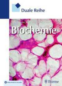 Duale Reihe Biochemie (Duale Reihe) （5. Aufl. 2022. 912 S. 758 Abb. 270 mm）