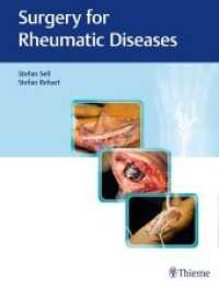 Surgery for Rheumatic Diseases （2017. 170 S. 434 Abb. 310 mm）
