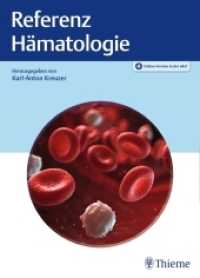 Referenz Hämatologie : Online-Version in der eRef (Referenz) （2018. 624 S. 224 Abb. 270 mm）