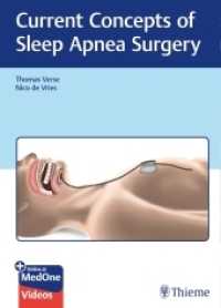 Current Concepts of Sleep Apnea Surgery （2019. 303 S. 281 Abb. 270 mm）