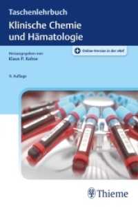 Taschenlehrbuch Klinische Chemie und Hämatologie （9. Aufl. 2019. 704 S. 200 Abb. 190 mm）