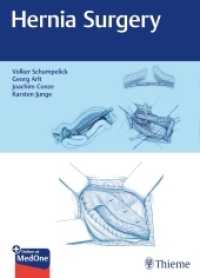 ヘルニア外科<br>Hernia Surgery : Plus Online at MedOne （2019. 344 S. 512 Abb. 270 mm）