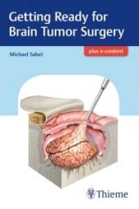 Getting Ready for Brain Tumor Surgery : plus e-content （2016. 72 S. 50 Abb. 190 mm）