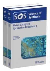 Metal-Catalyzed Cyclization Reactions (2-Volume Set) (Science of Synthesis)