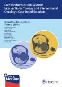 Complications in Non-vascular Interventional Therapy and Interventional Oncology: Case-based Solutions （2019. 150 S. 251 Abb. 240 mm）
