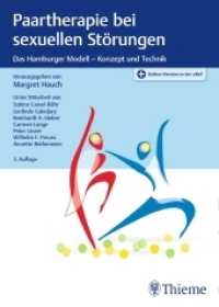 Paartherapie bei sexuellen Störungen : Das Hamburger Modell - Konzept und Technik. Online-Version in der eRef （3. Aufl. 2019. 232 S. 13 Abb. 240 mm）