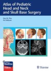 Atlas of Pediatric Head and Neck and Skull Base Surgery （2020. 617 S. 1080 Abb. 270 mm）