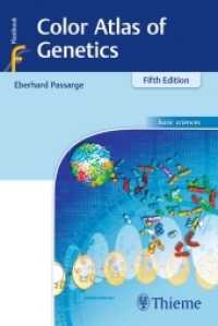 遺伝学カラーアトラス（第５版）<br>Color Atlas of Genetics (Thieme Flexibooks) （5. Aufl. 2017. 474 S. 186 Abb. 190 mm）
