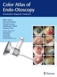 Color Atlas of Endo-Otoscopy : Examination - Diagnosis - Treatment （2017. 348 S. 1007 Abb. 310 mm）