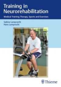 Training in Neurorehabilitation : Medical Training Therapy, Sports and Exercises （2018. 132 S. 158 Abb. 240 mm）