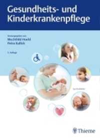 Gesundheits- und Kinderkrankenpflege （5. Aufl. 2019. 936 S. 680 Abb. 270 mm）