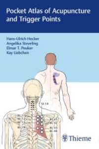 鍼治療とトリガーポイント：ポケットアトラス<br>Pocket Atlas of Acupuncture and Trigger Points （2017. 424 S. 361 Abb. 190 mm）