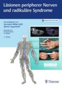 Läsionen peripherer Nerven und radikuläre Syndrome （11. Aufl. 2020. 568 S. 410 Abb. 270 mm）
