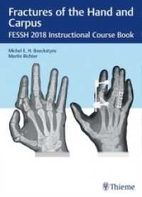 Fractures of the Hand and Carpus : FESSH 2018 Instructional Course Book （2018. 290 S. 629 Abb. 270 mm）