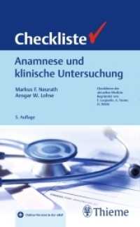 Checkliste Anamnese und klinische Untersuchung (Checklisten der aktuellen Medizin) （5., korr. Aufl. 2018. 536 S. 498 Abb. 180 mm）