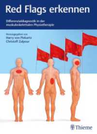 Red Flags erkennen : Differenzialdiagnostik in der muskoskelettalen Physiotherapie (physiofallbuch) （2020. 264 S. 221 Abb. 270 mm）