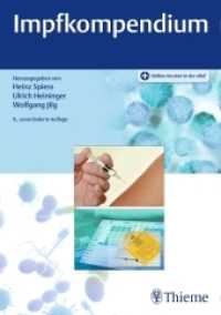Impfkompendium : Plus Online-Version in der eRef （9., unveränd. Aufl. 2017. 352 S. 41 Abb. 240 mm）