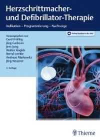 Herzschrittmacher- und Defibrillator-Therapie : Indikation - Programmierung - Nachsorge. Plus Online-Version in der eRef (RRK, Referenz-Reihe Kardiologie) （3. Aufl. 2020. 656 S. 490 Abb. 270 mm）