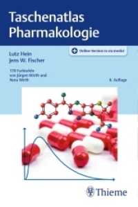 Taschenatlas Pharmakologie : Plus Online-Version in via medici （8. Aufl. 2019. 424 S. 178 Abb. 190 mm）