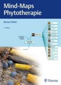 Mind-Maps Phytotherapie （2. Aufl. 2019. 212 S. 410 Abb. 270 mm）