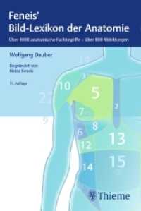 Feneis' Bild-Lexikon der Anatomie （2019. 568 S. 800 Abb. 190 mm）