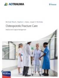 Osteoporotic Fracture Care : Medical and Surgical Management. Plus Online at MedOne （2018. 626 S. 1000 Abb. 280 mm）
