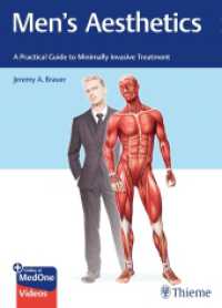 男性美容皮膚科学：最小侵襲治療実践ガイド<br>Men's Aesthetics : A Practical Guide to Minimally Invasive Treatment （2023. 166 S. Beilage: Video. 270 mm）