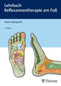 Lehrbuch Reflexzonentherapie am Fuß （8. Aufl. 2019. 272 S. 88 Abb. 240 mm）