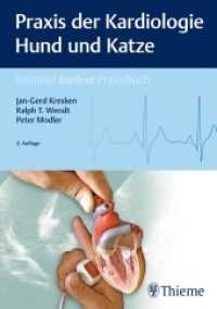 Praxis der Kardiologie Hund und Katze (Kleintier.konkret/Praxisbuch) （2. Aufl. 2019. 480 S. 465 Abb. 240 mm）