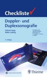 Checkliste Doppler- und Duplexsonografie : Plus Online-Version in der eRef (Checklisten der aktuellen Medizin) （5. Aufl. 2019. 352 S. 384 Abb. 180 mm）