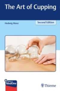 The Art of Cupping : Plus Online at MedOne （2. Aufl. 2020. 186 S. 74 Abb. 225 mm）