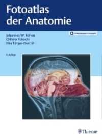 Fotoatlas der Anatomie : Plus Online-Version in via medici （9. Aufl. 2020. 616 S. 1271 Abb. 310 mm）