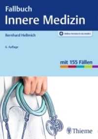 Fallbuch Innere Medizin : Mit 155 Fällen. Plus Online-Version in via medici (Fallbuch) （6. Aufl. 2020. 464 S. 200 Abb. 240 mm）