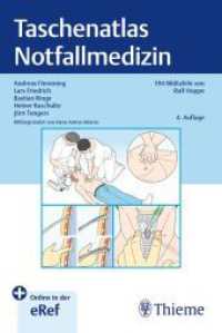 Taschenatlas Notfallmedizin （4. Aufl. 2024. 288 S. 194 Abb. 190 mm）