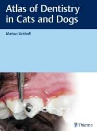 Atlas of Dentistry in Cats and Dogs （2020. 468 S. 1525 Abb. 310 mm）