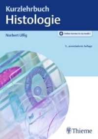 Kurzlehrbuch Histologie : Mit Online-Zugang (Kurzlehrbuch) （5., unveränd. Aufl. 2019. 256 S. 285 Abb. 240 mm）