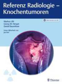 Referenz Radiologie - Knochentumoren (Referenz) （2022. 340 S. 706 Abb. 310 mm）