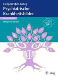 Heilpraktiker-Kolleg - Psychiatrische Krankheitsbilder - Lernmodul 15 : Mit Umstellung von ICD-10 auf ICD-11 （2022. 208 S. 88 Abb. 280 mm）